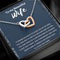 To My Beautiful Wife Interlocking Heart Necklace Message Card