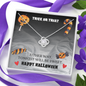 Trick Or Treat Love Knot Necklace Message Card