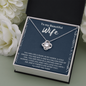 To My Beautiful Wife Love Knot Necklace Message Card