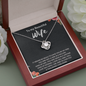 To My Beautiful Wife Love Knot Necklace Message Card